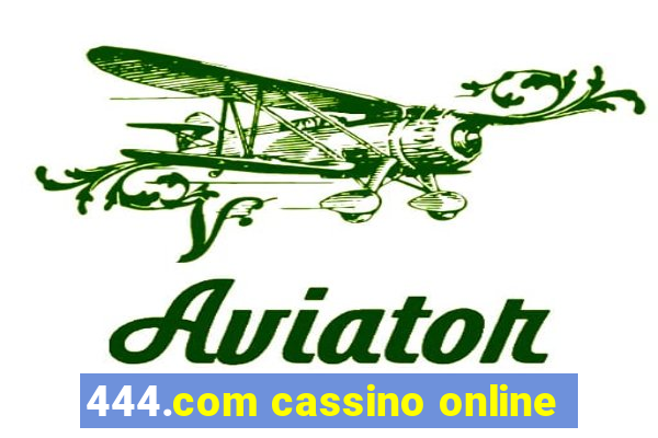 444.com cassino online